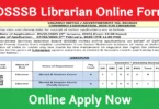 DSSSB Librarian Online Form 2025